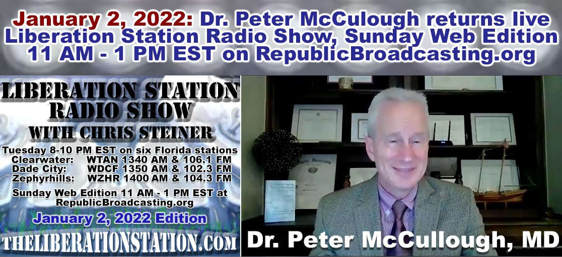 Dec. 21, 2021 Liberation Station Radio Show with Chris Steiner (TheLiberationStation.com) & Dr. G. Joseph Fitzgerald, D.O., Guest
